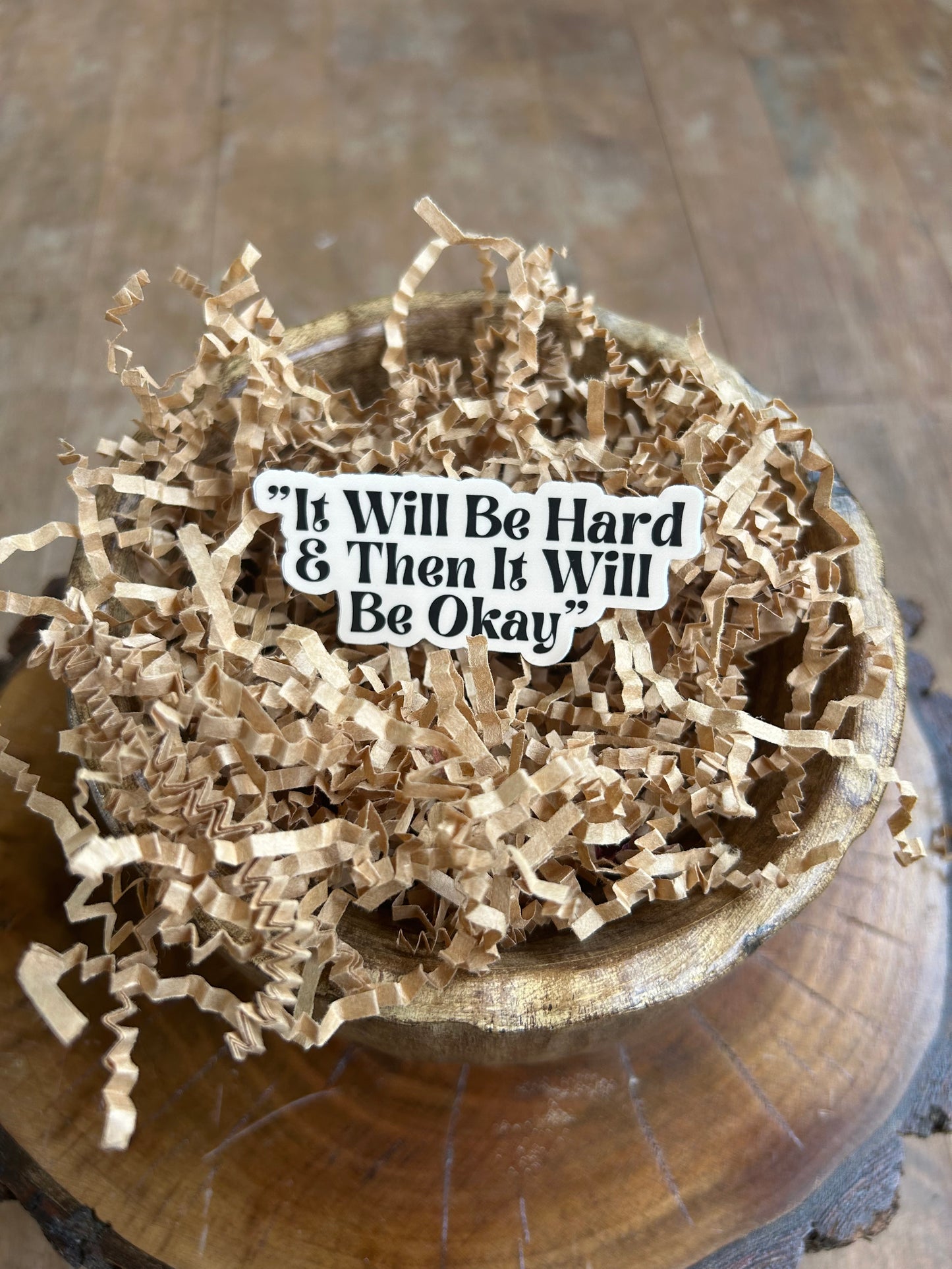 Bloom Club It Will Be Okay Sticker