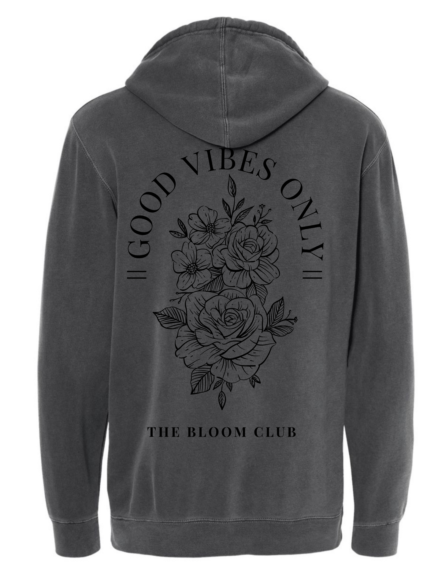 GOOD VIBES ONLY HOODIE